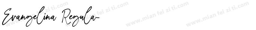 Evangelina Regula字体转换